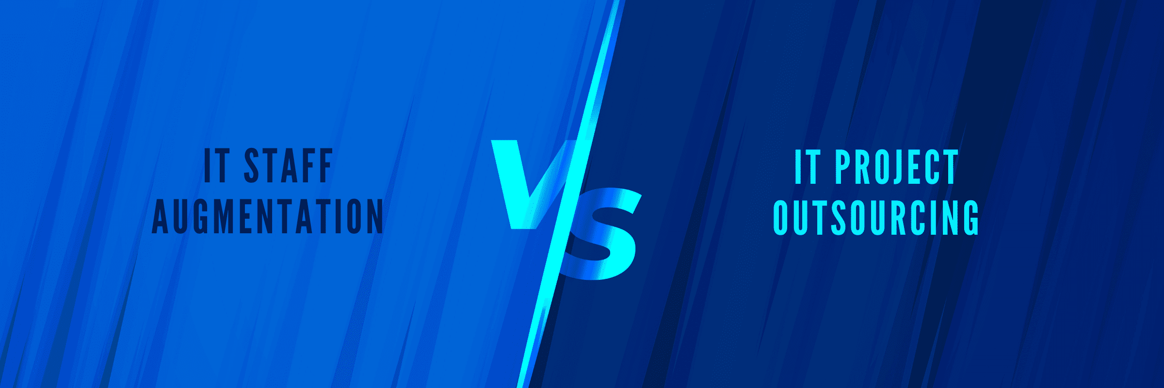 IT Staff Augmentation vs IT Project Outsourcing