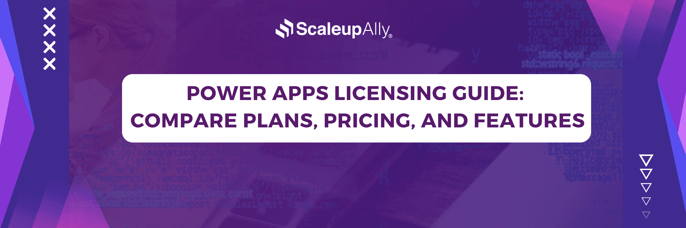 Power Apps Licensing Guide: Compare Plans, Pricing and Features
