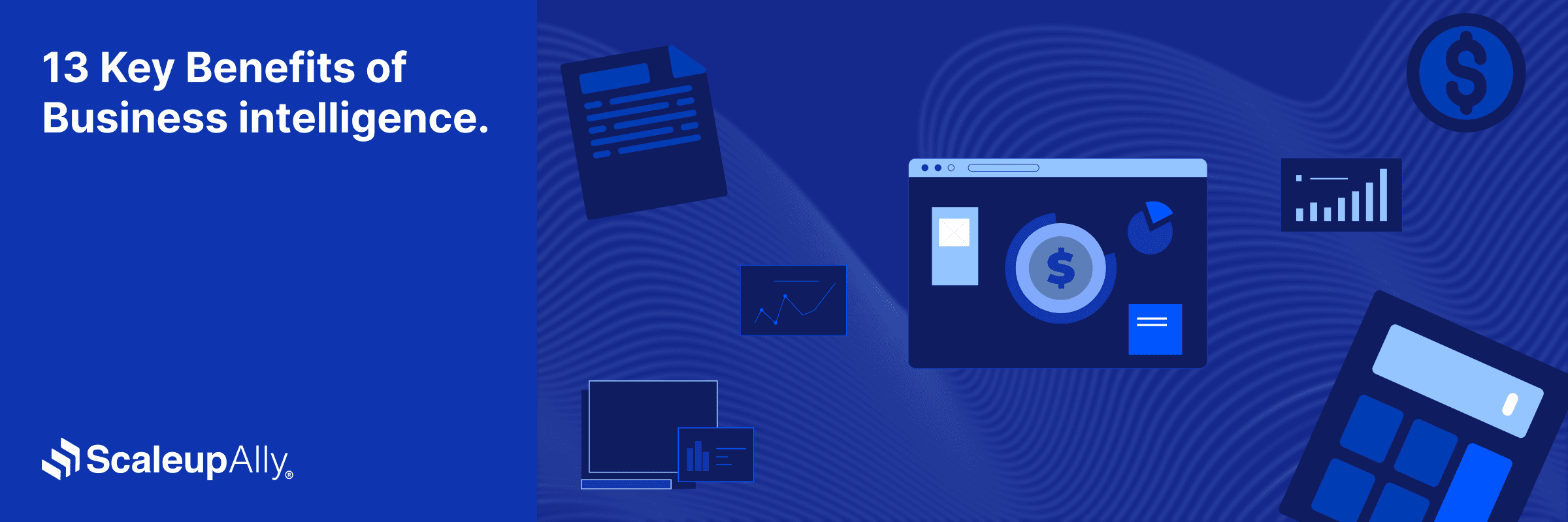 13 Key Benefits of Business Intelligence