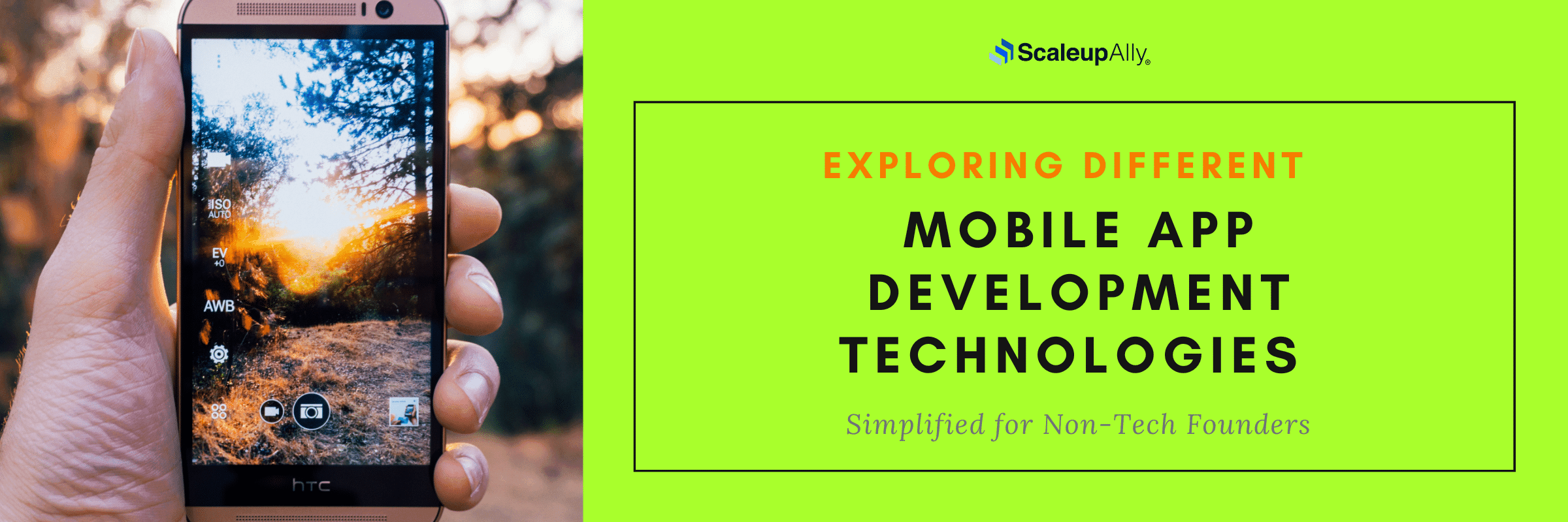 Exploring Different Mobile App Development Technologies: Simplified for Non-Tech Founders