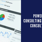 Why Power BI? Why Consulting Companies and Power BI Consultants are so happening?