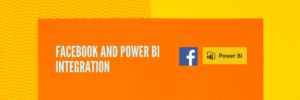 From Likes to Insights: Facebook and Power BI Integration’s Viral Impact