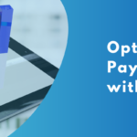 Optimize and Excel: Seamless Payment Experience with Stripe Integration