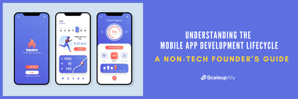 Understanding the Mobile App Development Lifecycle: A Non-Tech Founder’s Guide