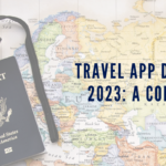 Travel App Development Cost in 2023: A Comprehensive Guide