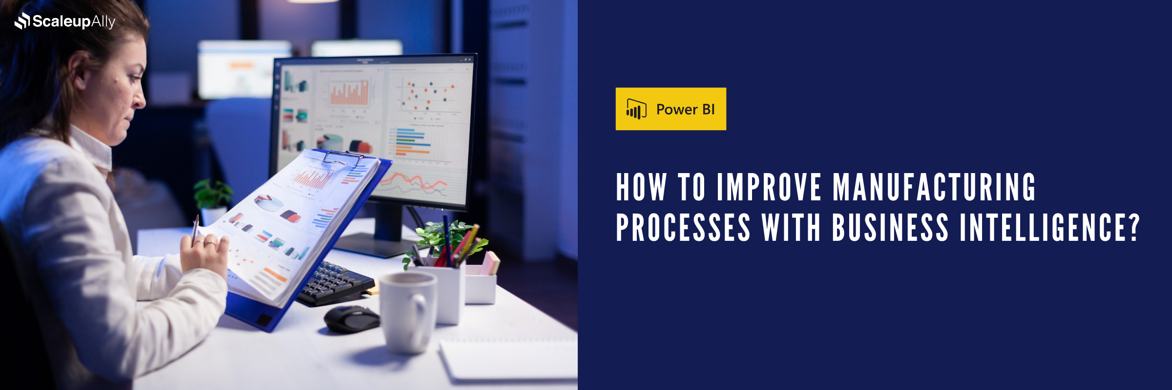 How to Improve Manufacturing Processes with Business Intelligence?