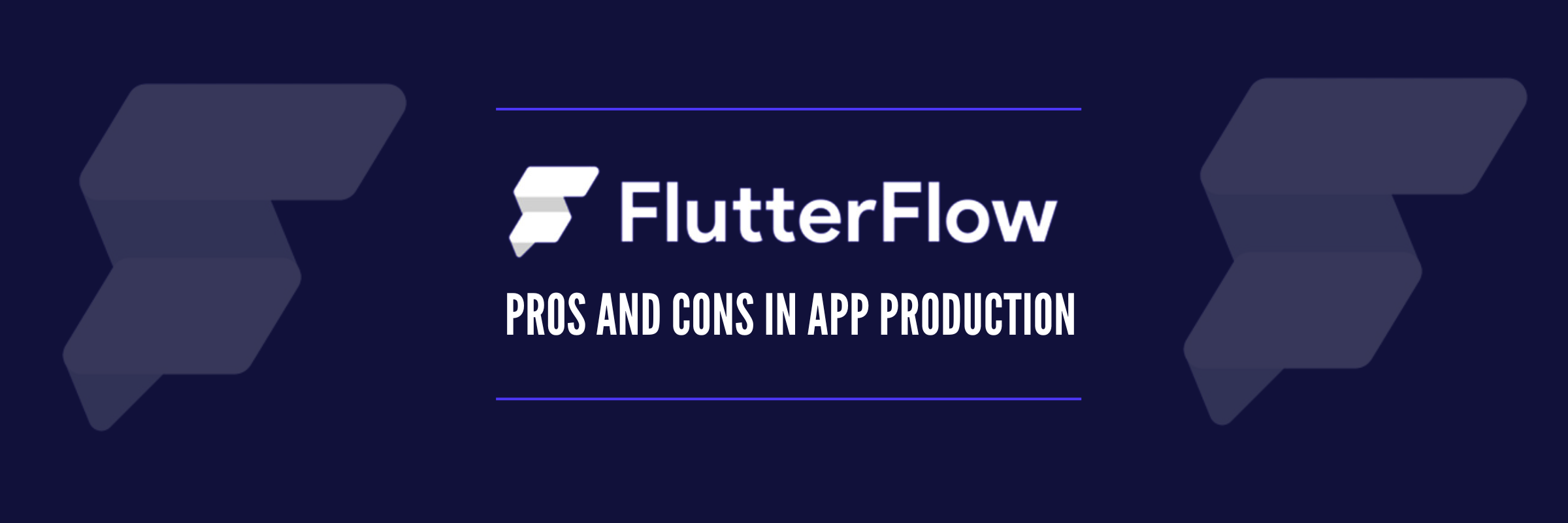 Flutter Flow Pros and Cons in App Production[2024]