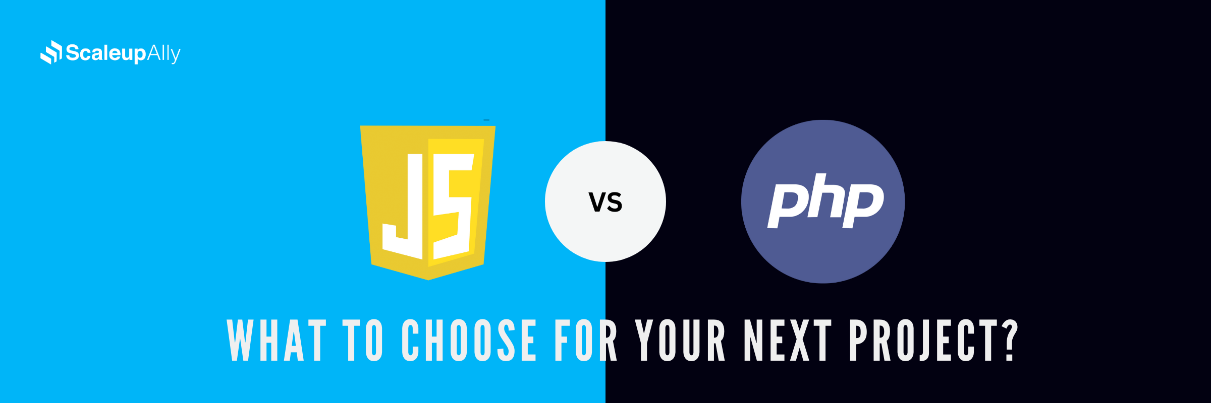 PHP vs JavaScript: What to choose for your next project?