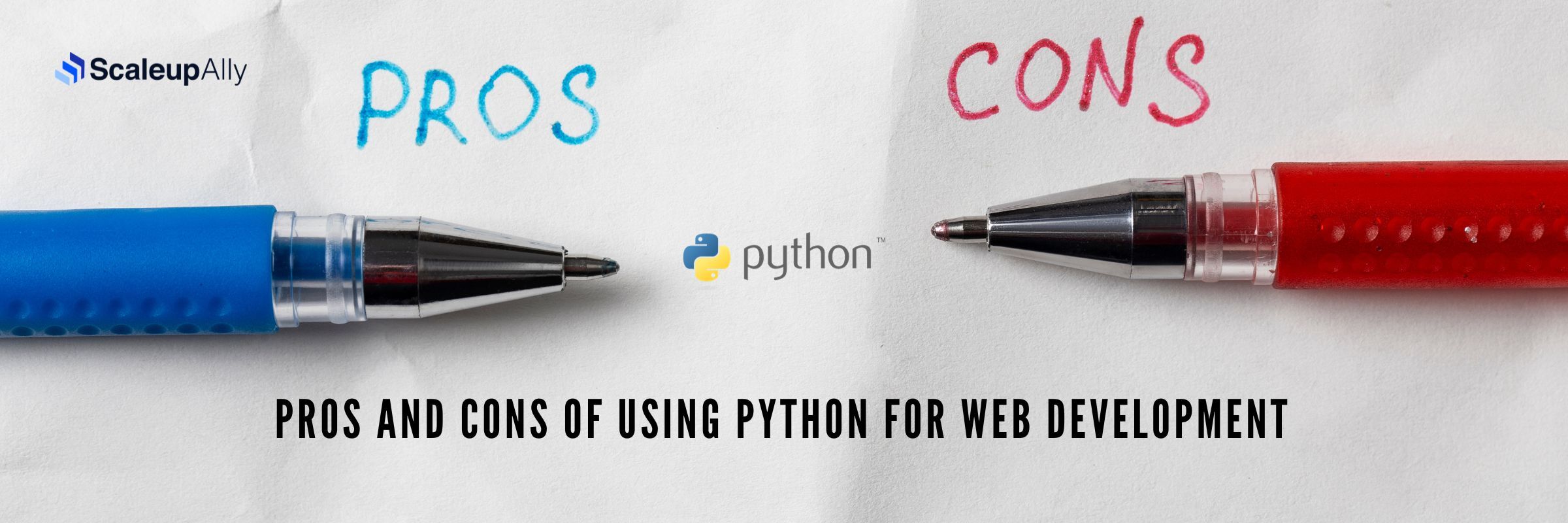 18 Pros and Cons of using Python for Web Development