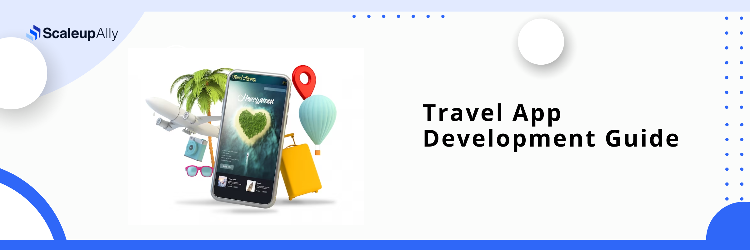 Travel App Development Guide For 2024