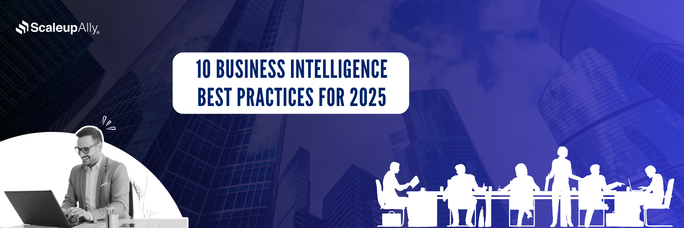 10 Business Intelligence Best Practices for 2025