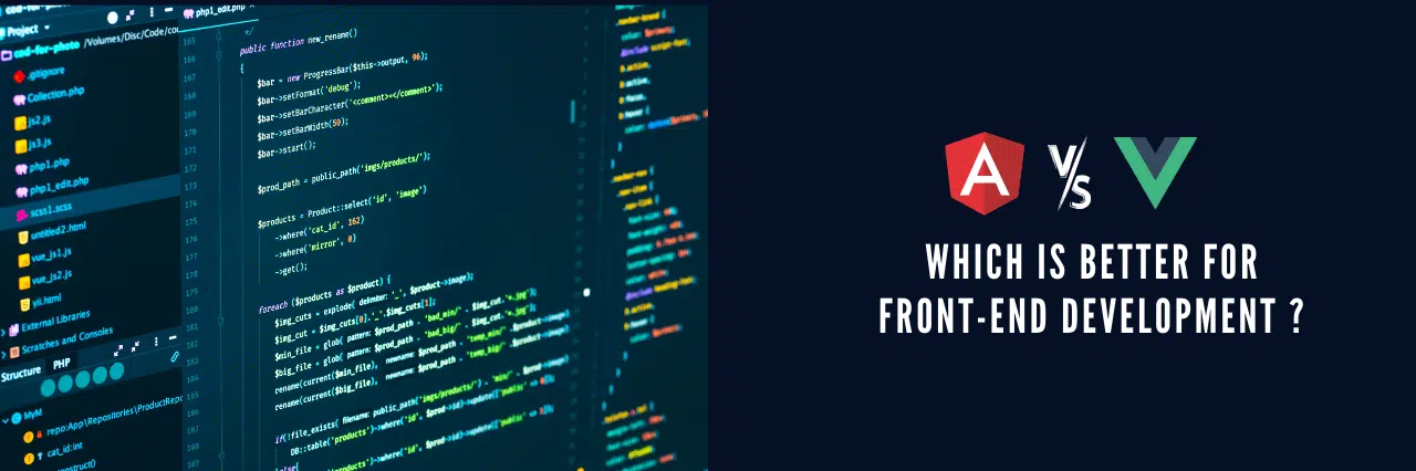 AngularJS vs Vue.js: Which is Better for Front-end Development