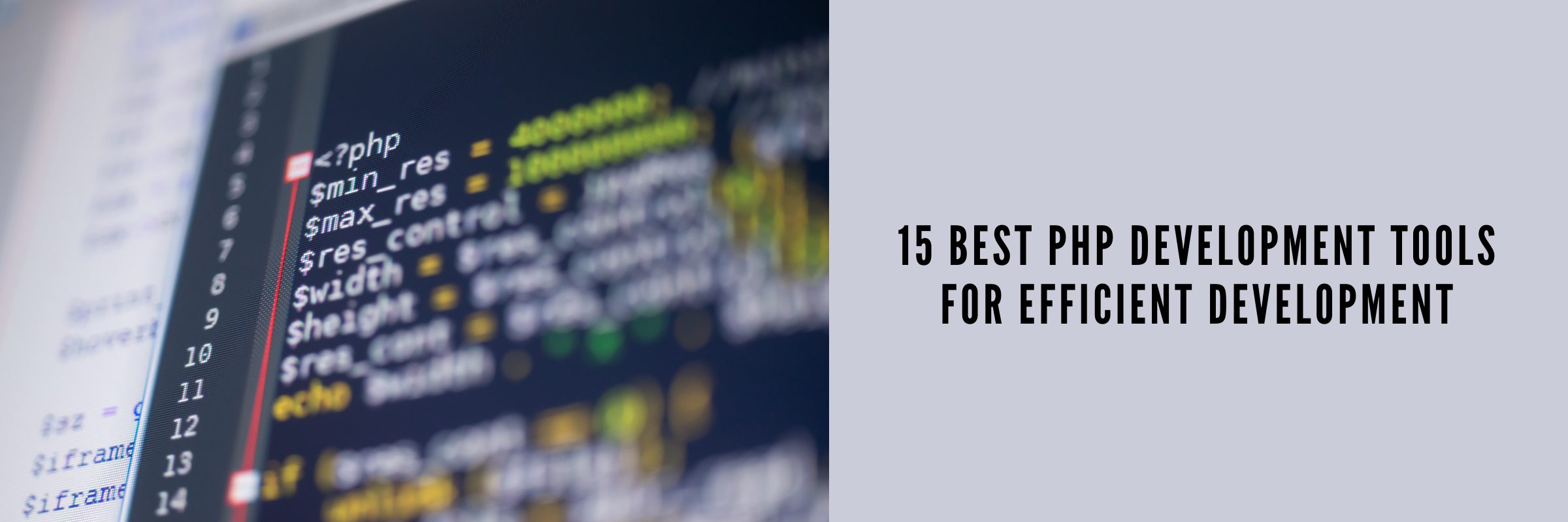 15 Best PHP Development Tools For Efficient Development