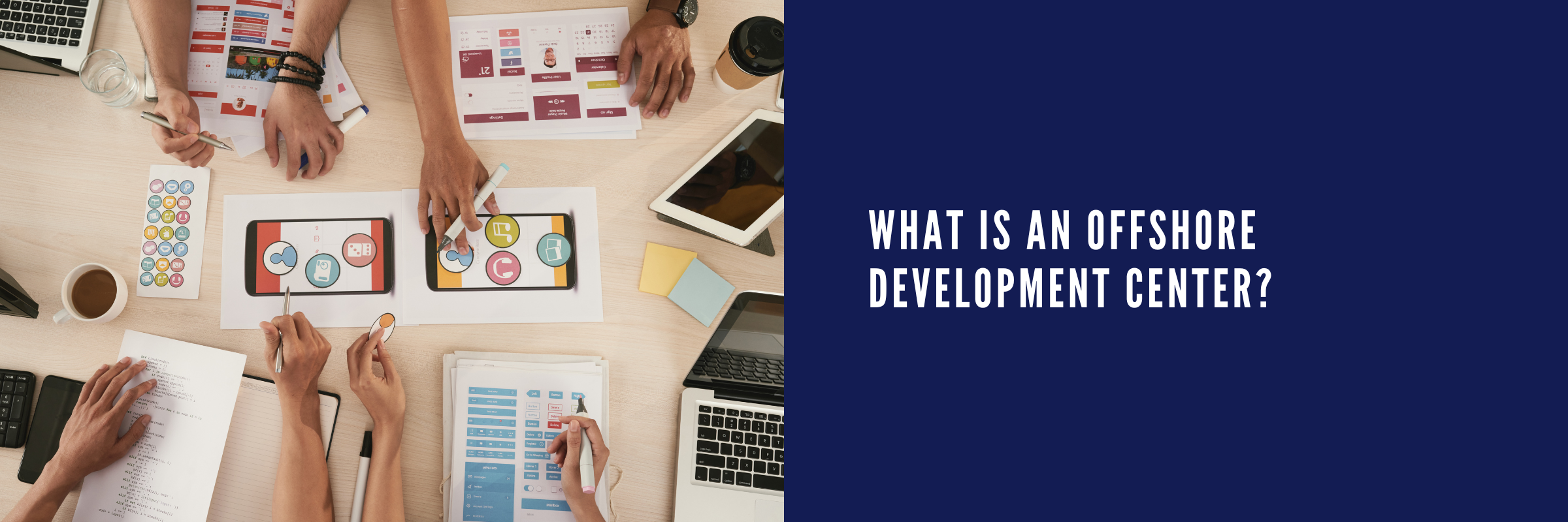 What is an offshore development center?