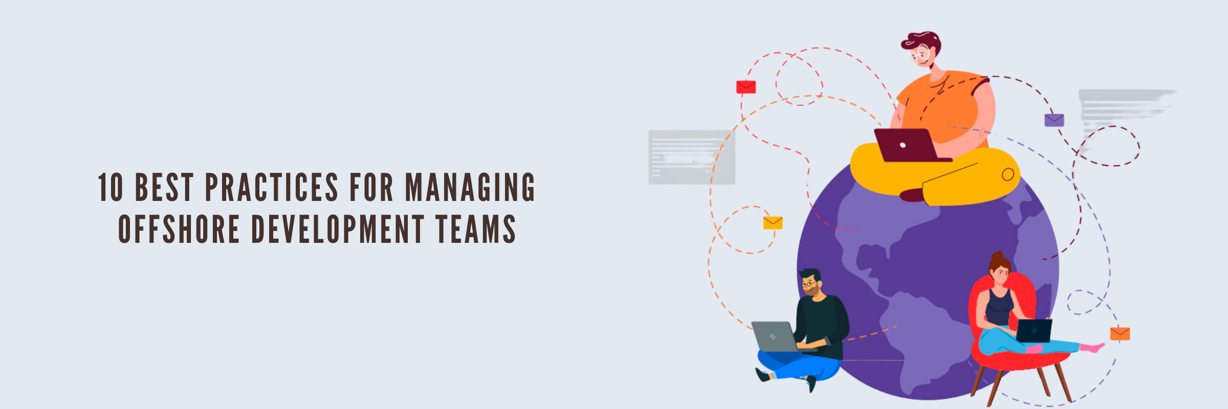 10 Best practices for managing offshore development teams