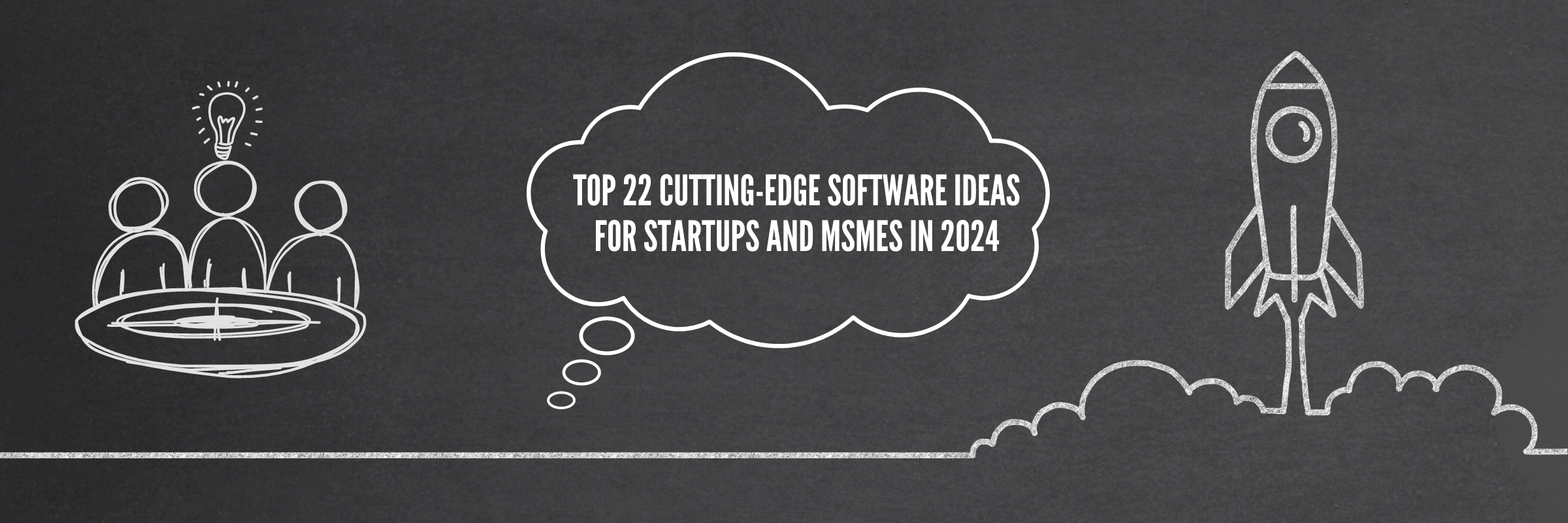 Top 22 Cutting-Edge Software Ideas For Startups and MSMEs in 2024