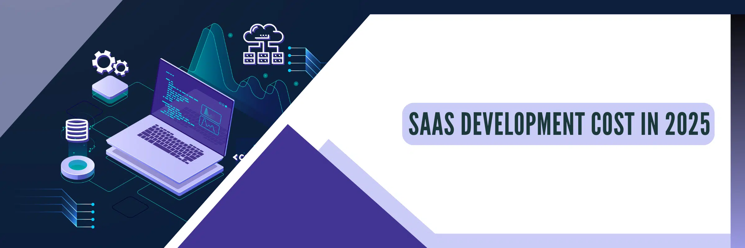 SaaS Development Costs: How Much Does It Cost in 2025?