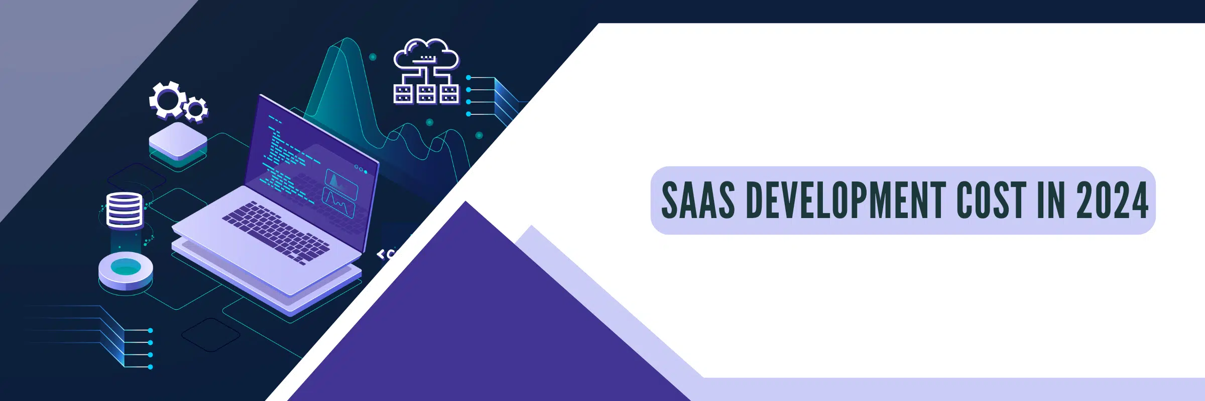 SaaS Development Costs: How Much Does It Cost in 2024?