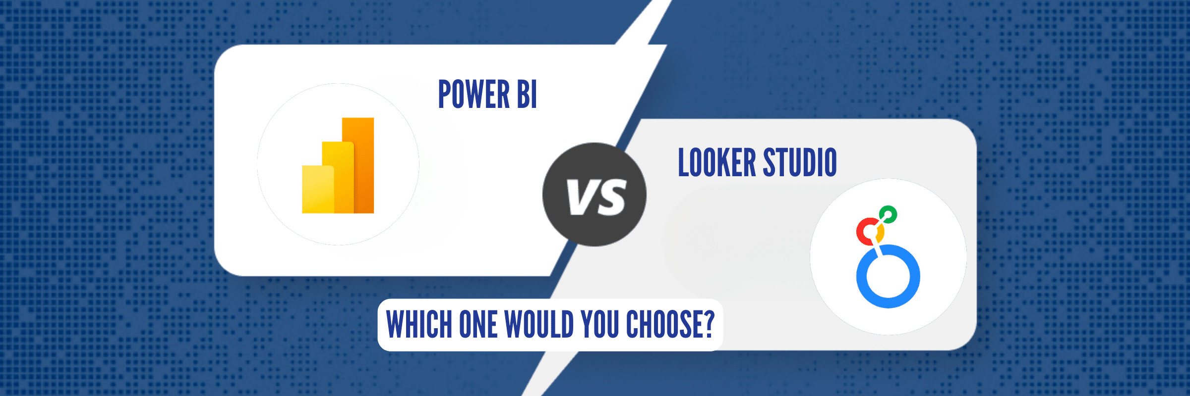 Looker Studio vs Power BI: Which One Should You Choose?