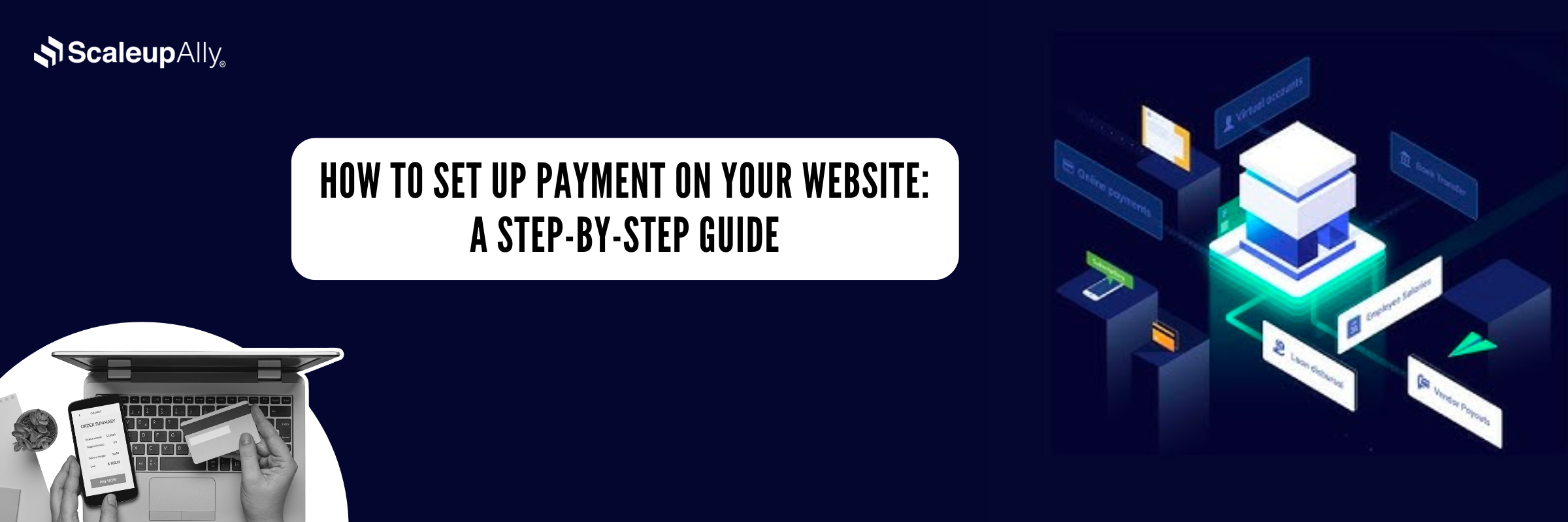 How to Set Up Payment on Your Website: A Step-by-Step Guide