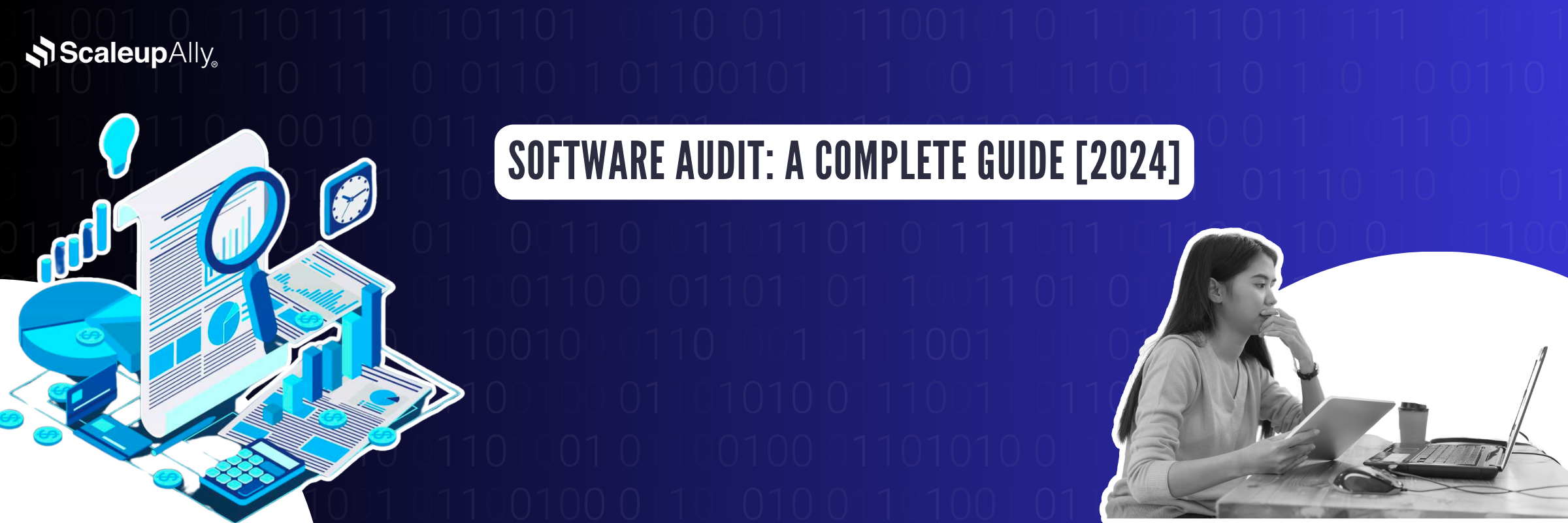 Software Audit: A Complete Guide [2024]