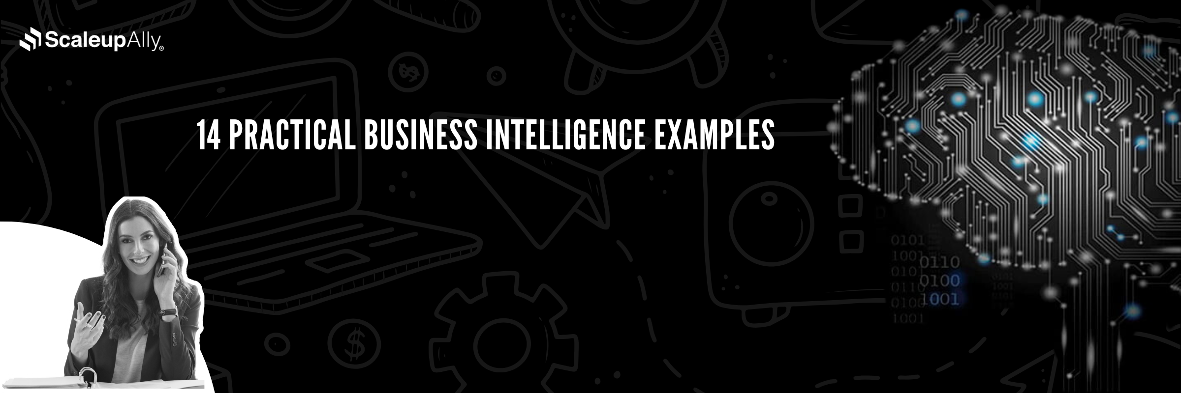 14 Practical Business Intelligence Examples