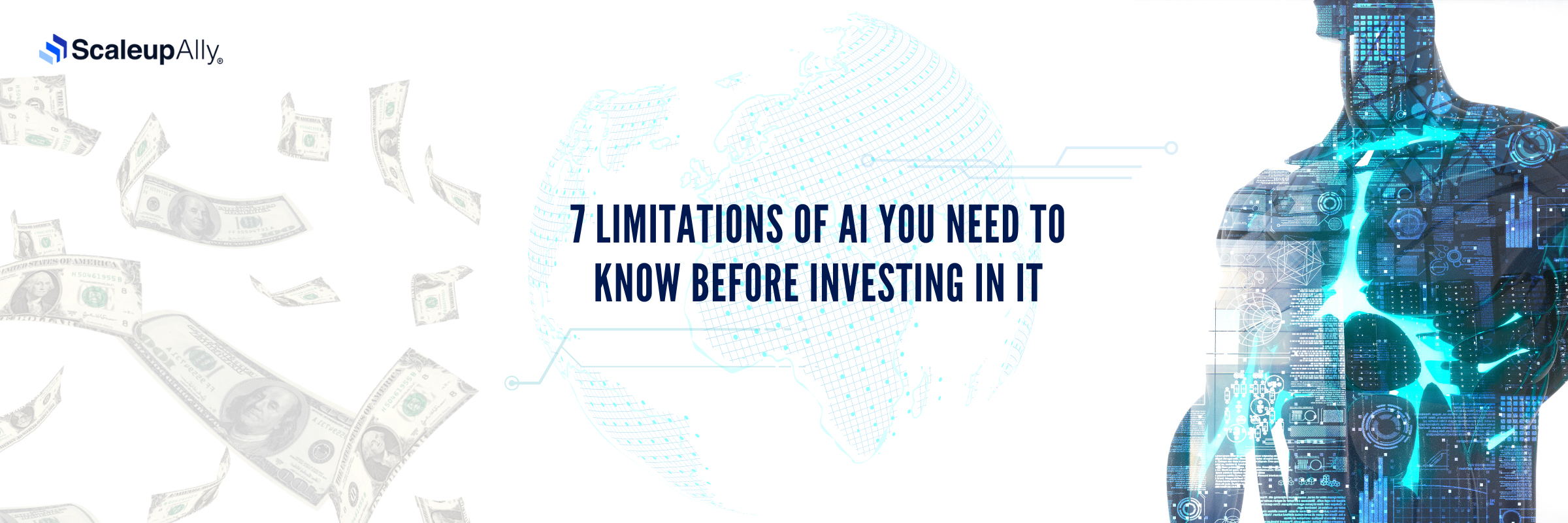 7 Limitations of AI You Need to Know Before Investing in it