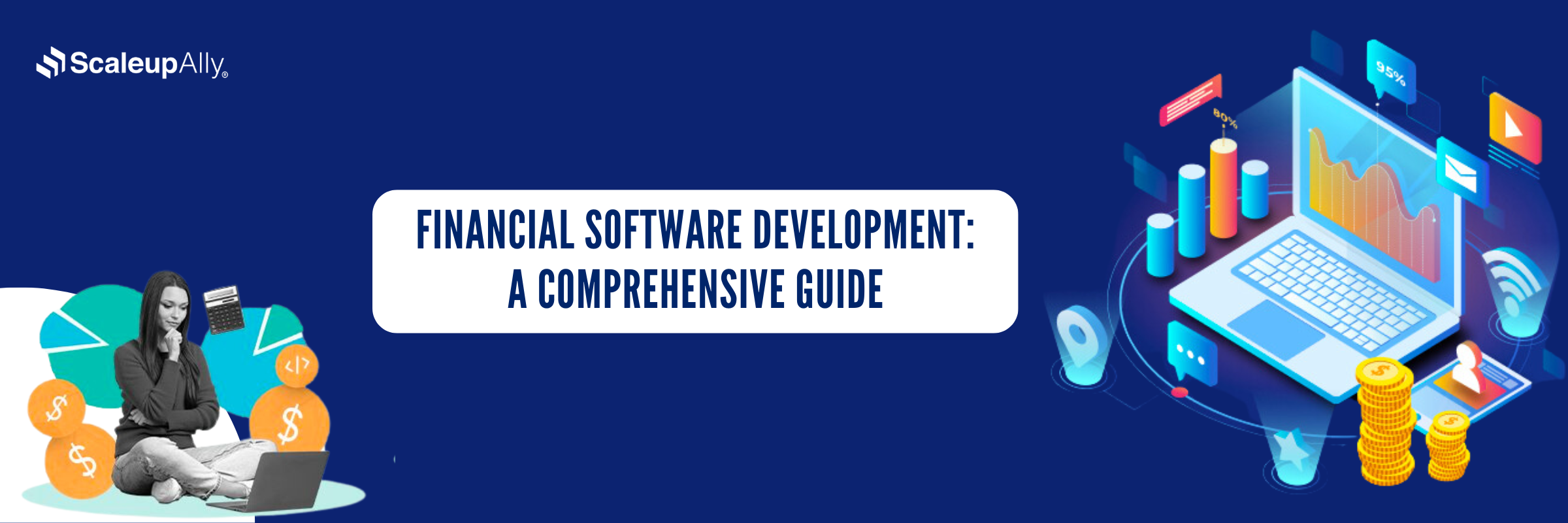 Financial Software Development: A Comprehensive Guide