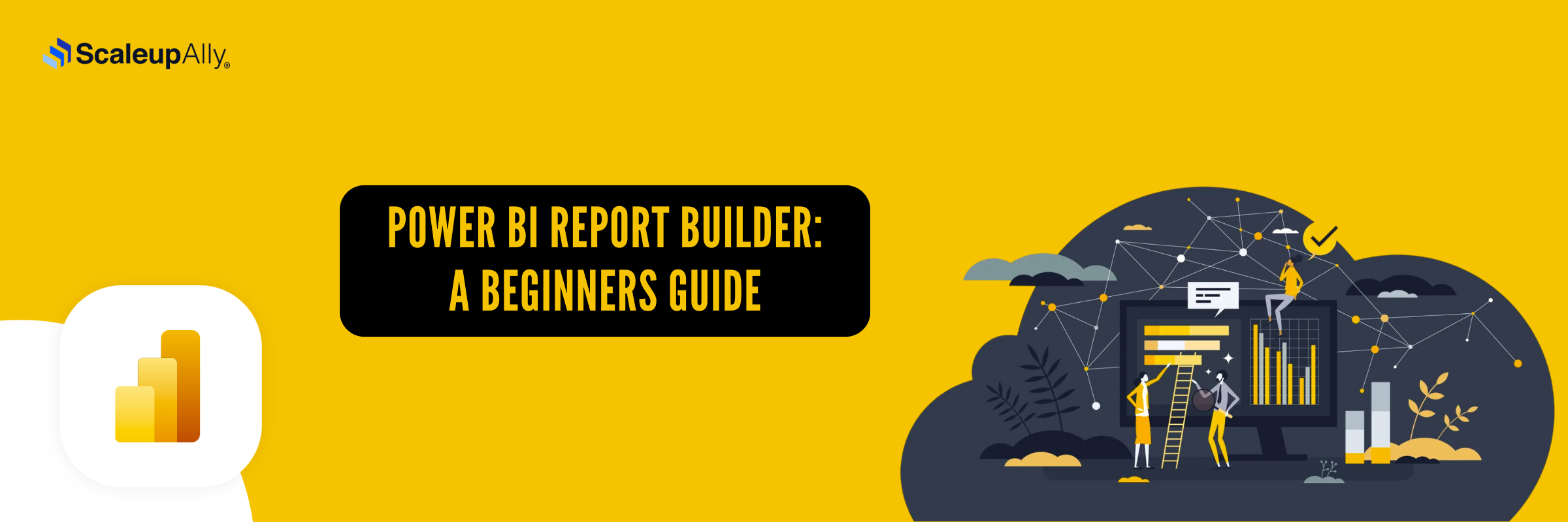 Power BI Report Builder: A Beginners Guide