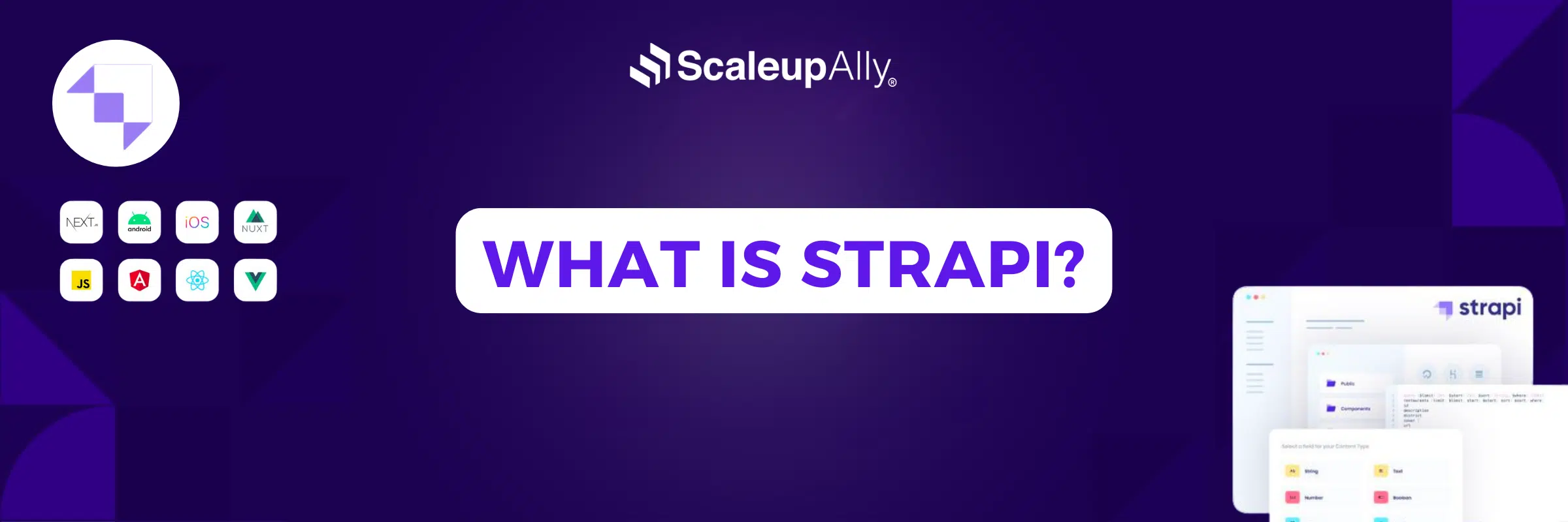 What Is Strapi? The Open-Source Headless CMS