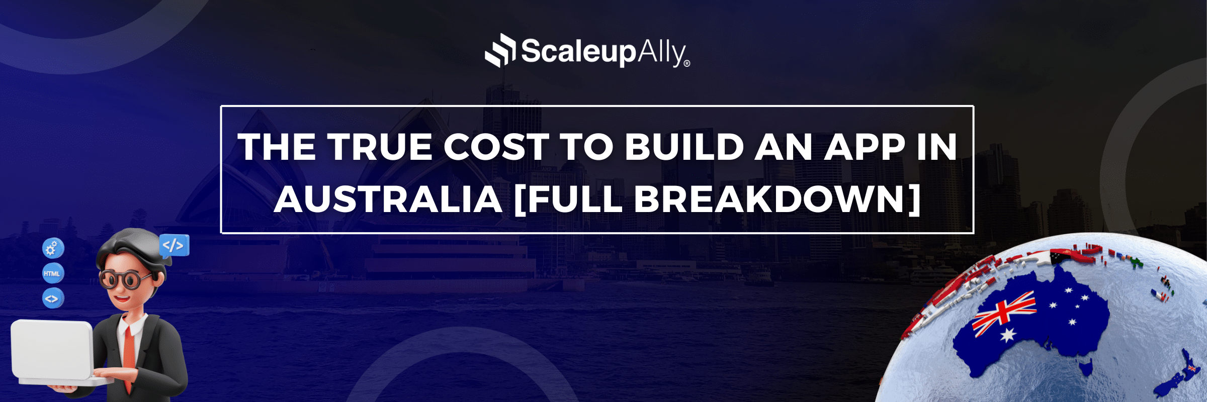 The True Cost to Build an App in Australia [Full Breakdown]