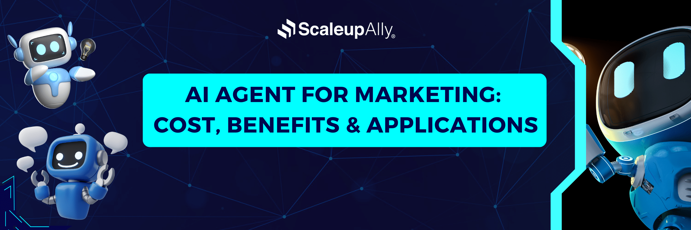 AI Agent for Marketing: Cost, Benefits & Applications