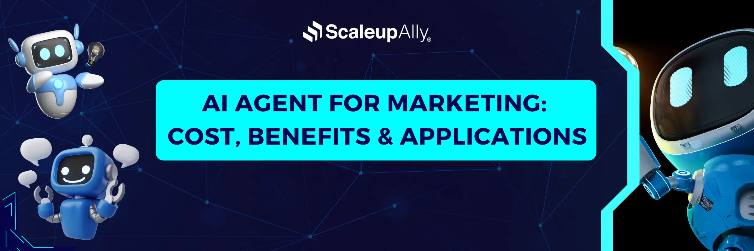 AI Agent for Marketing: Cost, Benefits & Applications