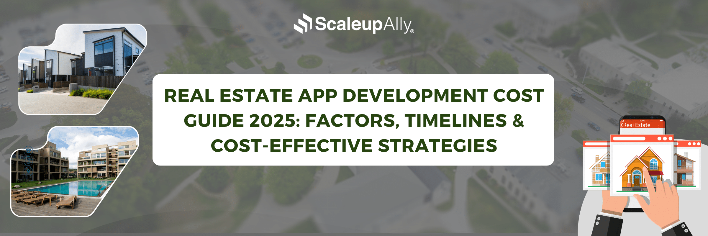 Real Estate App Development Cost Guide 2025: Factors, Timelines & Cost-Effective Strategies