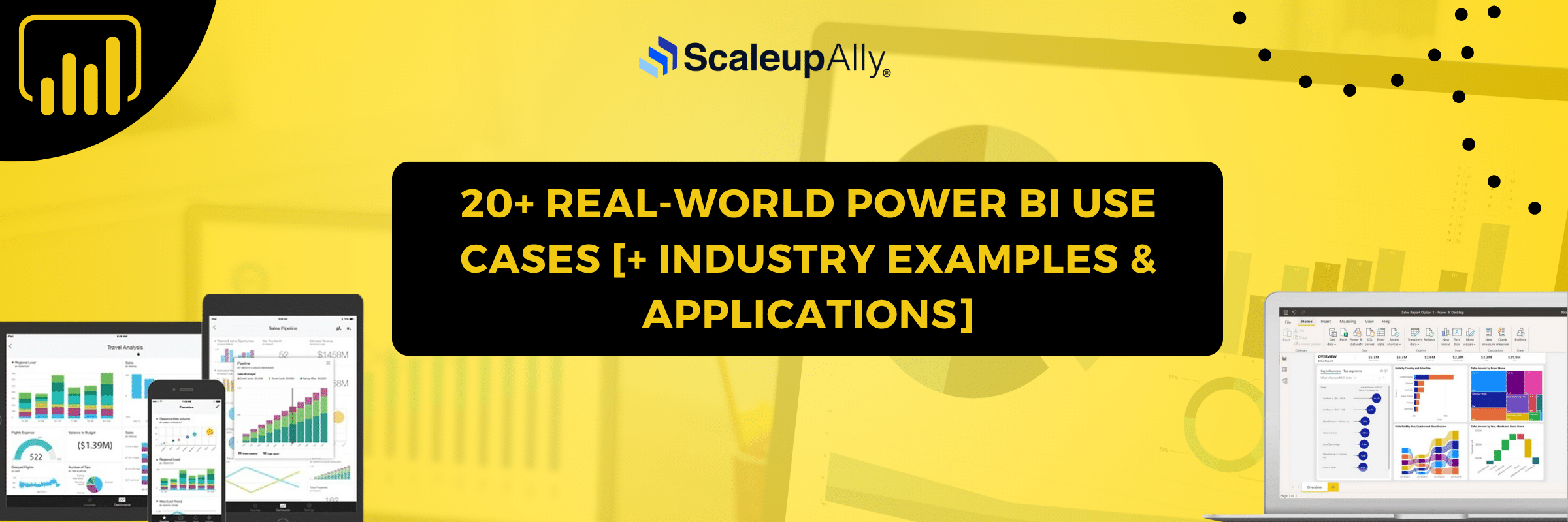20+ Real-World Power BI Use Cases [+ Industry Examples & Applications]