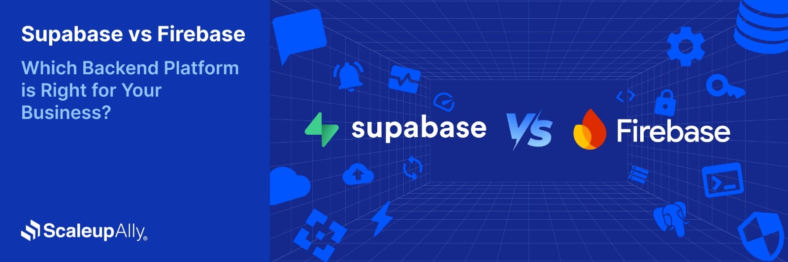 Supabase vs Firebase: Which Backend Platform is Right for Your Business?