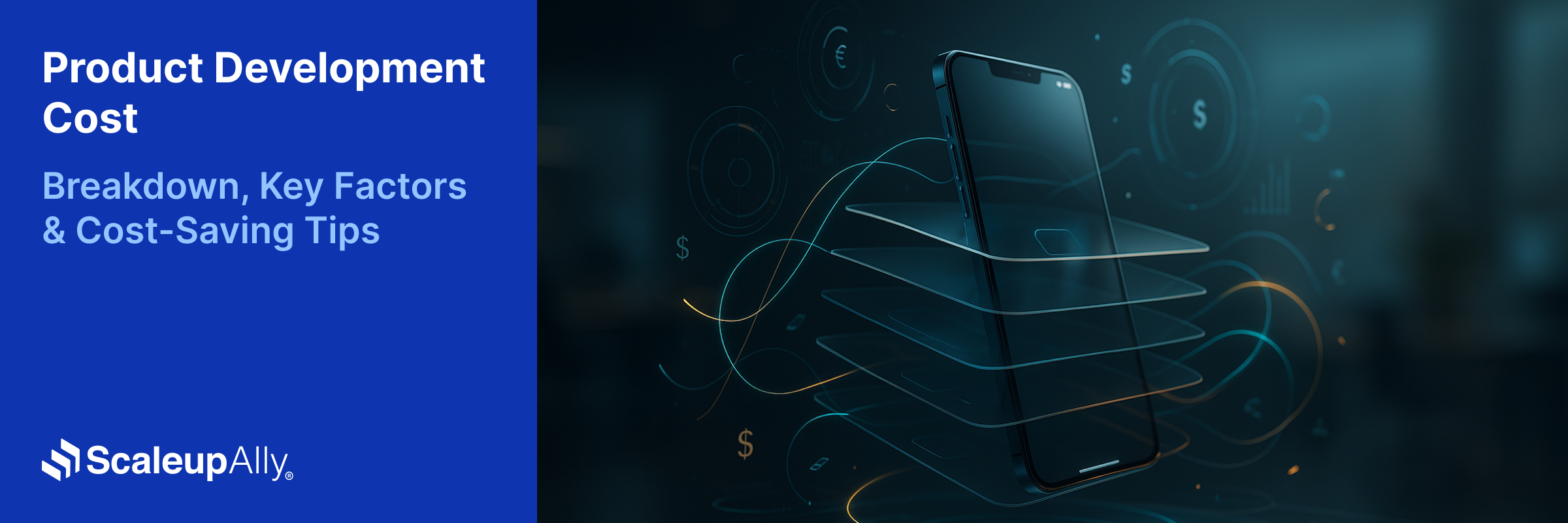 Product Development Cost in 2025: Breakdown, Key Factors & Cost-Saving Tips